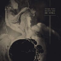 Ulcerate - Stare Into Death And Be Still vinyl cover
