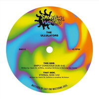 Ullulators - Simply Conscious Dub/Eternal Now vinyl cover
