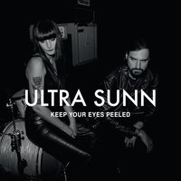 ULTRA SUNN - Keep Your Eyes Peeled vinyl cover