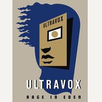 Ultravox - Rage In Eden 40Th Anniversary vinyl cover