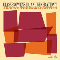 Ulysses Owens Jr. - Around The World With You vinyl cover