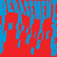 Unqualified Nurse Band - Debasement Tapes vinyl cover