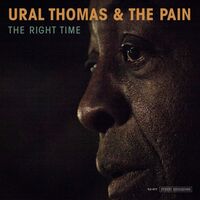 Ural Thomas & The Pain - The Right Time vinyl cover
