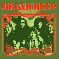 Uriah Heep - Cosmic Playground: Live On The King Biscuit Flower Hour