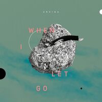 Ursina - When I Let Go vinyl cover