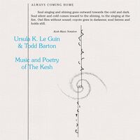 Ursula K. Le Guin & Todd Barton - Music And Poetry Of The Kesh vinyl cover