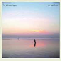 Us & Them - On Shipless Ocean vinyl cover