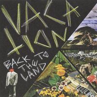 Vacation - Back To The Land vinyl cover