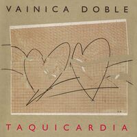 Vainica Doble - Taquicardia vinyl cover