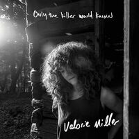 Valorie Miller - Only The Killer Would Know vinyl cover