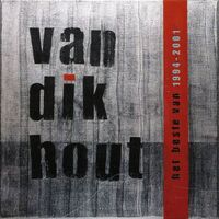 Van Dik Hout - Het Beste Van 1994-2001 vinyl cover