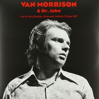 Van Morrison - Dr. John - Live At Vara Studios, Hilversum, Holland, June 22, 1977 vinyl cover