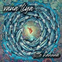 Vana Liya - Little Kahuna vinyl cover