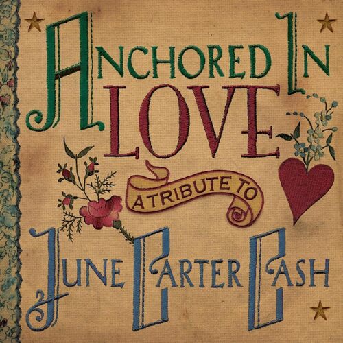 Various - Anchored In Love - A Tribute To John Carter Cash vinyl cover