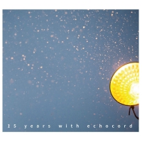 Various Artists - 15 Years With Echocord vinyl cover