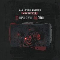 Various Artists - All I Ever Wanted; A Tribute To Depeche Mode (Purple) vinyl cover