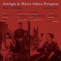 Various Artists - Antologia De Musica Atipica Portuguesa 1 vinyl cover