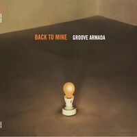 Various Artists - Back To Mine: Groove Armada vinyl cover