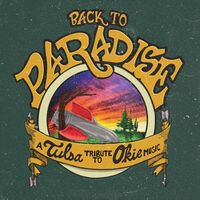 Various Artists - Back To Paradise - A Tulsa Tribute To Okie Music vinyl cover