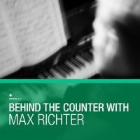 Various Artists - Behind The Counter With Max Richter vinyl cover