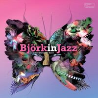 Various Artists - Bjork In Jazz vinyl cover