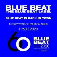 Various Artists - Blue Beat: Sixty Year Celebration Album vinyl cover