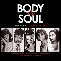 Various Artists - Body & Soul: Legendary Ladies Of Jazz vinyl cover