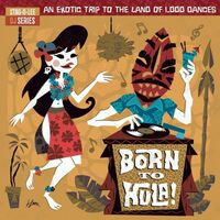 Various Artists - Born To Hula: Stag-O-Lee Dj Set Vol. 4 vinyl cover