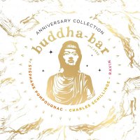 Various Artists - Buddha Bar: Anniversary Collection