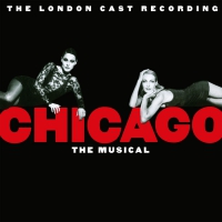 Various Artists - Chicago: The 1997 Musical London Cast vinyl cover