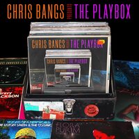 Various Artists - Chris Bangs Presents The Playbox vinyl cover