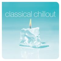 Various Artists - Classical Chillout vinyl cover