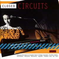 Various Artists - Closed Circuits: Australian Alternative Electronic vinyl cover