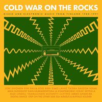 Various Artists - Cold War On The Rocks - Disco And Electronic Music From Finland 1980-1991 vinyl cover