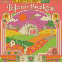 Various Artists - Colleen 'Cosmo' Murphy Presents 'Balearic Breakfast' Vol. 2