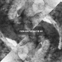 Various Artists - Conjunto Vacio 4 vinyl cover