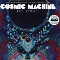 Various Artists - Cosmic Machine The Sequel: Voyage Across vinyl cover