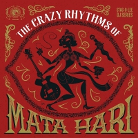 Various Artists - Crazy Rhythms Of Mata Hari vinyl cover
