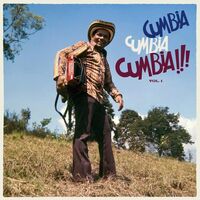 Various Artists - Cumbia Cumbia Cumbia!!!, Vol. 1