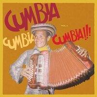 Various Artists - Cumbia Cumbia Cumbia!!!, Vol. 4 vinyl cover