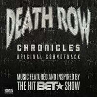 Various Artists - Death Row Chronicles: Original Soundtrack vinyl cover