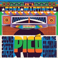 Various Artists - Edna Martinez Presents Picó: Sound System Culture From The Colombian Carribbean vinyl cover