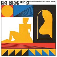Various Artists - Eins Und Zwei Und Drei Und Vier, Vol. 2: Deutsche Experimentelle Pop-Musik 1978-87 vinyl cover
