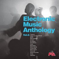 Various Artists - Electronic Music Anthology: Vol 6