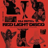 Various Artists - Eli Roth's Red Light Disco vinyl cover