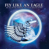 Various Artists - Fly Like an Eagle - A Tribute To Steve Miller Band vinyl cover