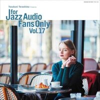 Various Artists - For Jazz Audio Fans Only Vol. 17 vinyl cover