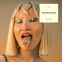 Various Artists - Future Disco Dance Club vinyl cover