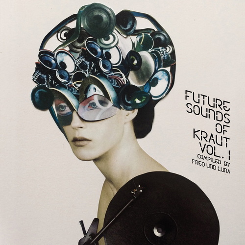 Various Artists - Future Sounds Of Kraut, Vol. 1 vinyl cover