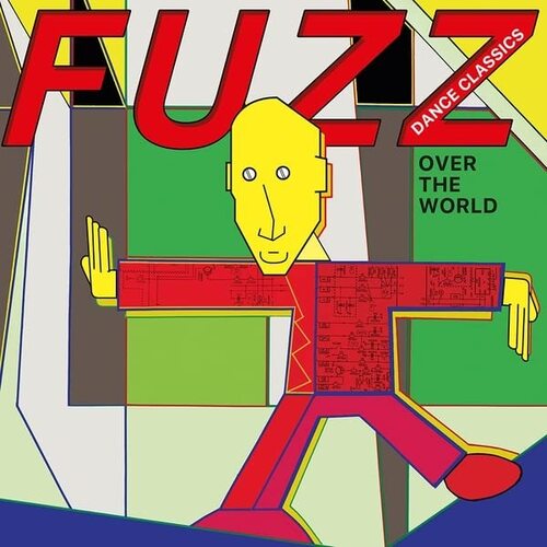 Various Artists - Fuzz Dance Classics Over The World vinyl cover